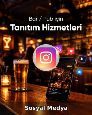Bar / Pub Sosyal Medya Yönetimi