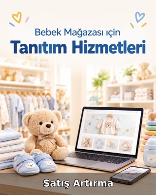 Bebek Mağazası Satış Artırma