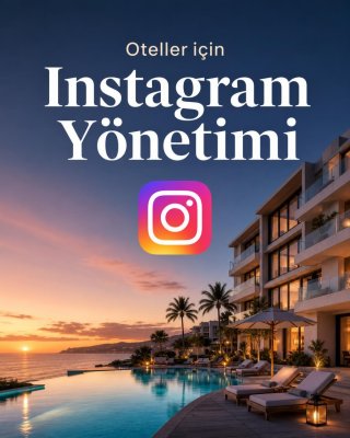 Otel Instagram Yönetimi