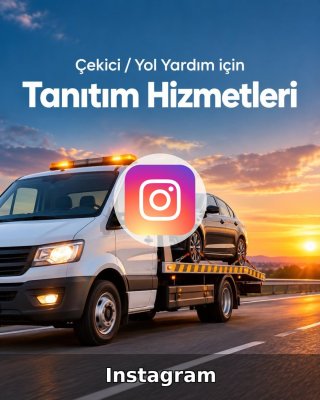 Çekici / Yol Yardım Instagram Yönetimi