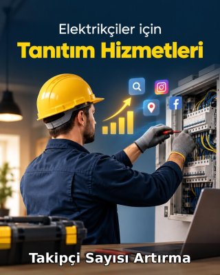Elektrikçi Takipçi Sayısı Artırma