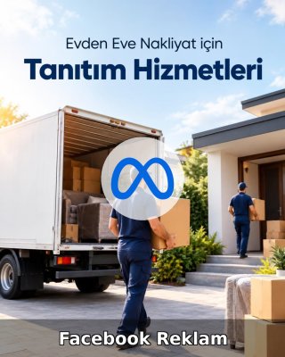 Evden Eve Nakliyat Facebook Reklam Yönetimi