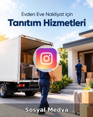 Evden Eve Nakliyat Sosyal Medya Yönetimi