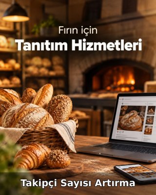 Fırın Takipçi Sayısı Artırma