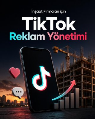 İnşaat Firması TikTok Reklam