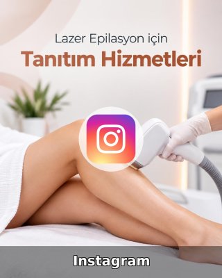 Lazer Epilasyon Merkezi Instagram Yönetimi