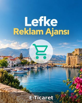 Lefke E-Ticaret Ajansı