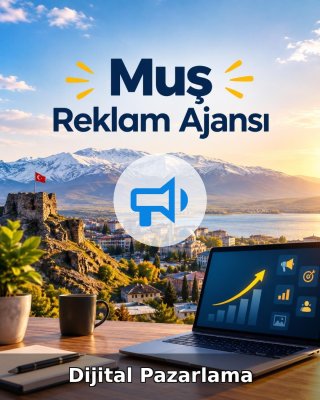 Muş Dijital Pazarlama