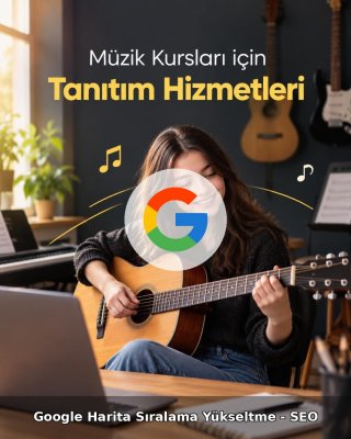 Müzik Kursu Google Harita Sıralama Yükseltme - SEO