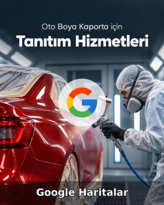 Oto Boya Kaporta Google Harita Yönetimi
