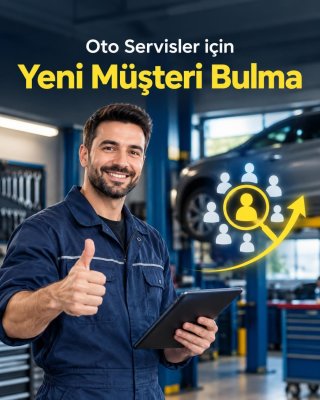 Oto Servis Yeni Müşteri Bulma
