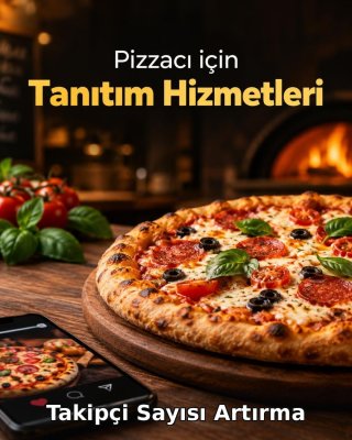Pizzacı Takipçi Sayısı Artırma