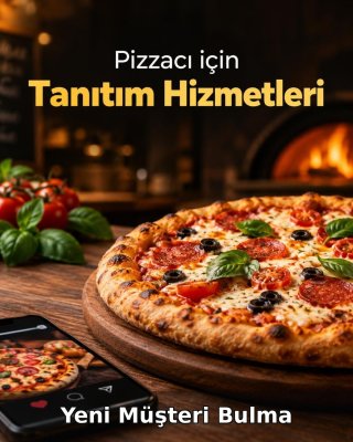Pizzacı Yeni Müşteri Bulma