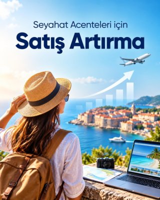 Seyahat Acentesi & Tur Satış Artırma