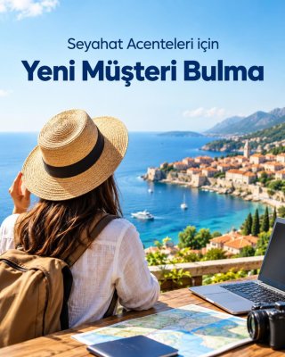 Seyahat Acentesi & Tur Yeni Müşteri Bulma