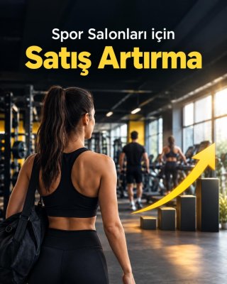 Spor Salonu Satış Artırma