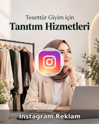 Tesettür Giyim Instagram Reklam Yönetimi